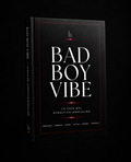 Bad Boy Vibe — La guía del atractivo masculino